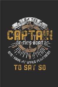 I'm The Captain Of This Boat