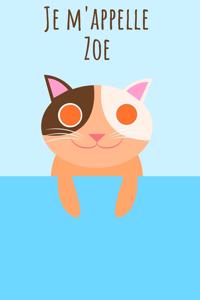 Je m'appelle Zoe