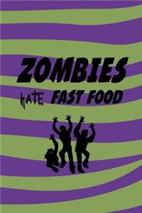 Zombies Hate Fast Food