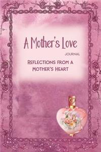 A Mother's Love Journal