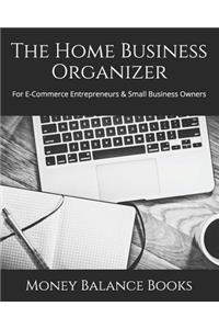 The Home Business Organizer