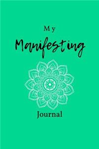 My Manifesting Journal