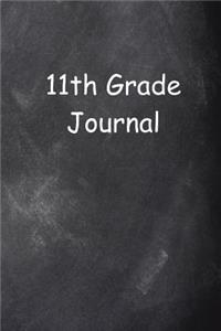 Eleventh Grade Journal 11th Grade Eleven Chalkboard Design Lined Journal Pages