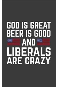 God Is Great Beer Is Good