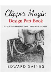 Clipper Magic Design Part Book