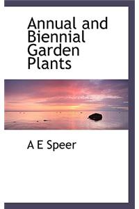 Annual and Biennial Garden Plants