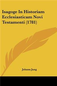 Isagoge In Historiam Ecclesiasticam Novi Testamenti (1781)