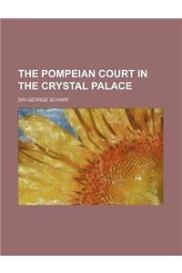 The Pompeian Court in the Crystal Palace