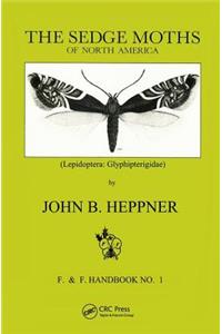 Sedge Moths of North America, The (Lepidoptera