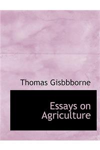 Essays on Agriculture