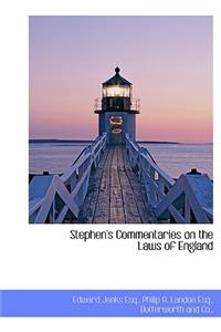 Stephen's Commentaries on the Laws of England