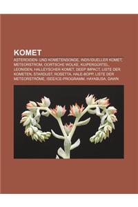 Komet: Asteroiden- Und Kometensonde, Individueller Komet, Meteorstrom, Oortsche Wolke, Kuipergurtel, Leoniden, Halleyscher Ko