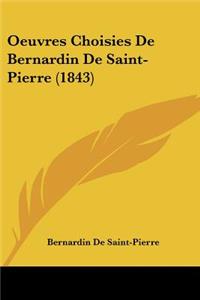 Oeuvres Choisies De Bernardin De Saint-Pierre (1843)