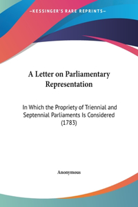 A Letter on Parliamentary Representation