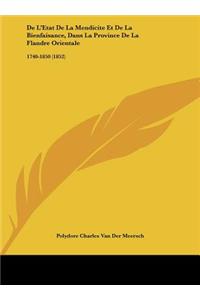 de L'Etat de La Mendicite Et de La Bienfaisance, Dans La Province de La Flandre Orientale