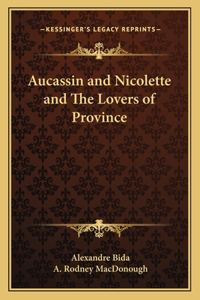 Aucassin and Nicolette and the Lovers of Province