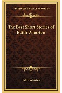 The Best Short Stories of Edith Wharton