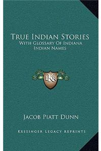 True Indian Stories