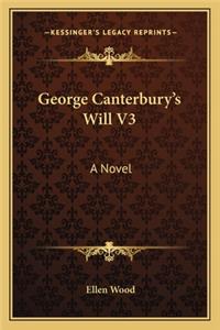 George Canterbury's Will V3