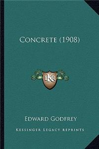 Concrete (1908)
