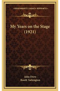 My Years on the Stage (1921)