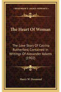 The Heart Of Woman