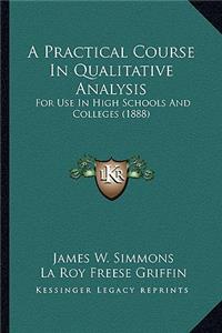 Practical Course in Qualitative Analysis
