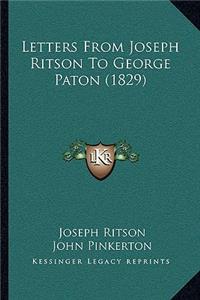 Letters from Joseph Ritson to George Paton (1829)