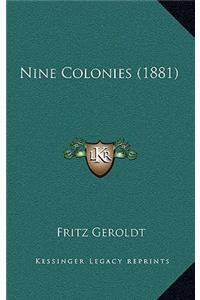 Nine Colonies (1881)