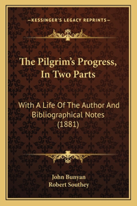 Pilgrim's Progress, in Two Parts