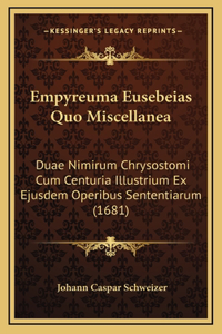 Empyreuma Eusebeias Quo Miscellanea