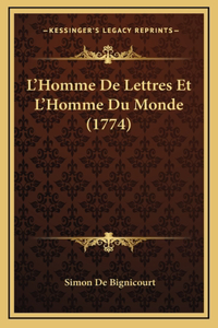 L'Homme De Lettres Et L'Homme Du Monde (1774)