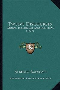 Twelve Discourses