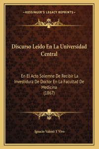 Discurso Leido En La Universidad Central