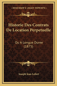 Historie Des Contrats De Location Perpetuelle
