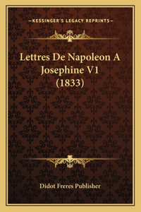 Lettres De Napoleon A Josephine V1 (1833)