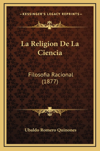 La Religion de La Ciencia