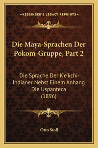 Die Maya-Sprachen Der Pokom-Gruppe, Part 2