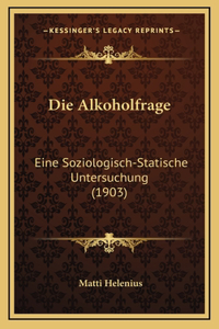 Die Alkoholfrage