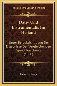 Dativ Und Instrumentalis Im Heliand