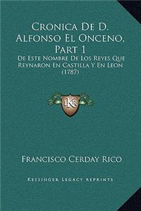 Cronica De D. Alfonso El Onceno, Part 1