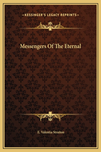 Messengers Of The Eternal