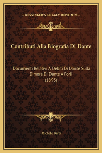 Contributi Alla Biografia Di Dante