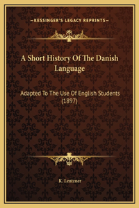 Short History Of The Danish Language