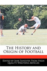 The History and Origin of Football