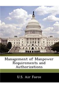 Management of Manpower Requirements and Authorizations
