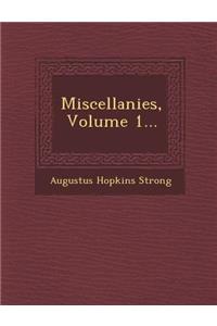 Miscellanies, Volume 1...