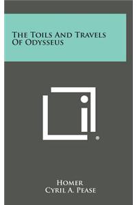 The Toils and Travels of Odysseus