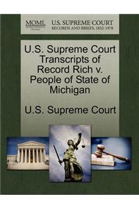 U.S. Supreme Court Transcripts of Record Rich V. People of State of Michigan
