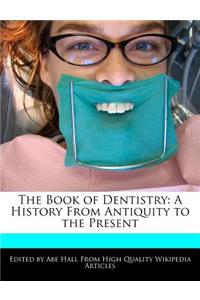 The Book of Dentistry